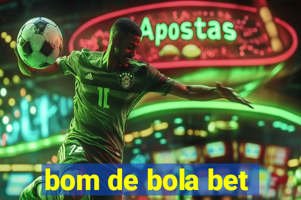 bom de bola bet